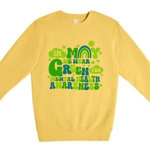 In May We Wear Green Retro Mental Health Awareness Month Premium Crewneck Sweatshirt