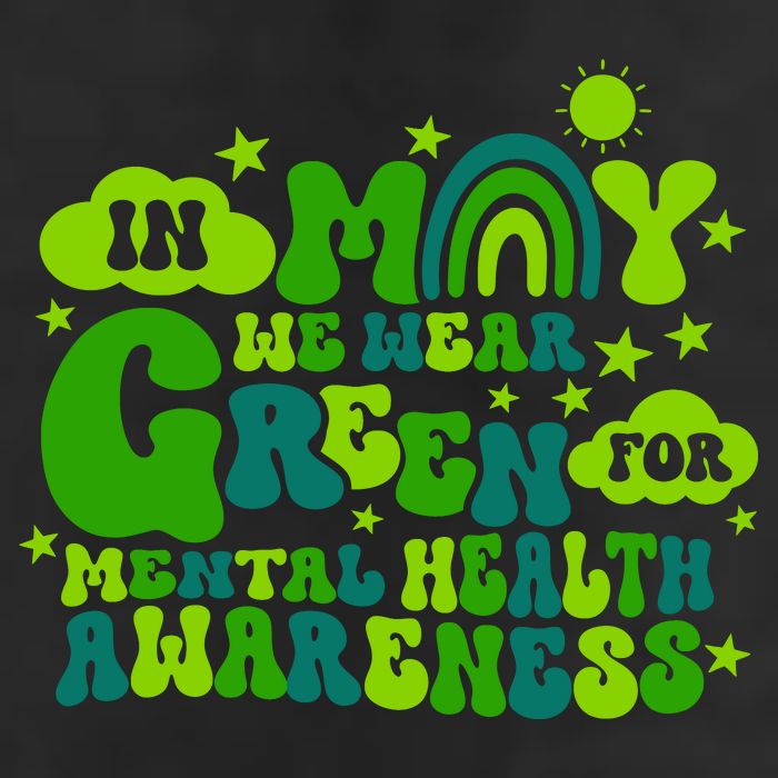 In May We Wear Green Retro Mental Health Awareness Month 7 Panel Mesh Trucker Snapback Hat