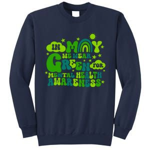 In May We Wear Green Retro Mental Health Awareness Month Sweatshirt