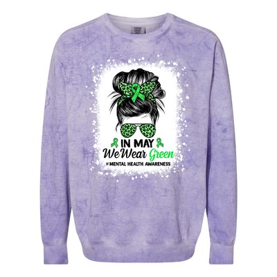 In May We Wear Green Mental Health Awareness Messy Bun Colorblast Crewneck Sweatshirt