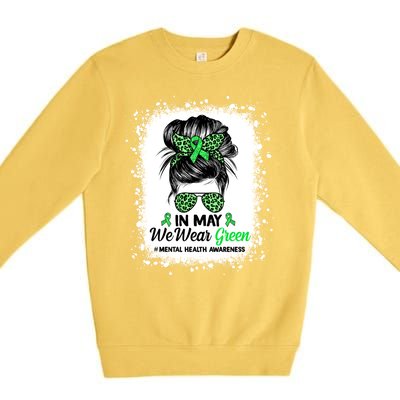 In May We Wear Green Mental Health Awareness Messy Bun Premium Crewneck Sweatshirt