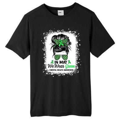 In May We Wear Green Mental Health Awareness Messy Bun Tall Fusion ChromaSoft Performance T-Shirt