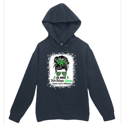 In May We Wear Green Mental Health Awareness Messy Bun Urban Pullover Hoodie