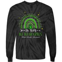 In May We Wear Green Rainbow Mental Health Awareness  Tie-Dye Long Sleeve Shirt