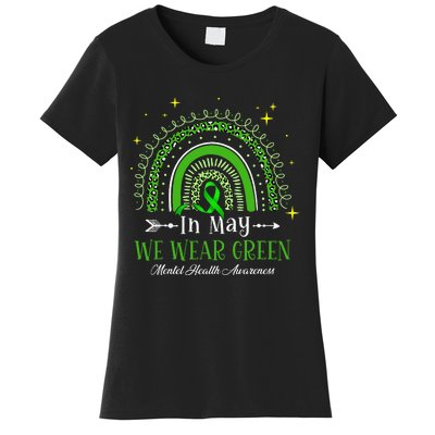 In May We Wear Green Rainbow Mental Health Awareness  Women's T-Shirt