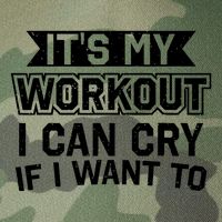It's My Workout I Can Cry If I Want To Funny Gym Clothes Legacy Tie Dye Trucker Hat
