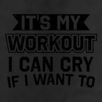 It's My Workout I Can Cry If I Want To Funny Gym Clothes 25L Jumbo Tote