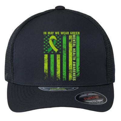 In May We Wear Green Tal Health Awareness American Flag Gift Flexfit Unipanel Trucker Cap