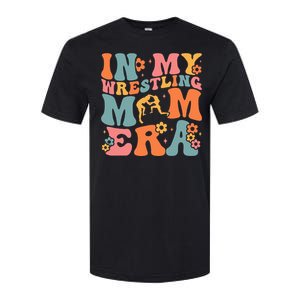 In My Wrestling Mom Era Mama Mothers Day Softstyle CVC T-Shirt