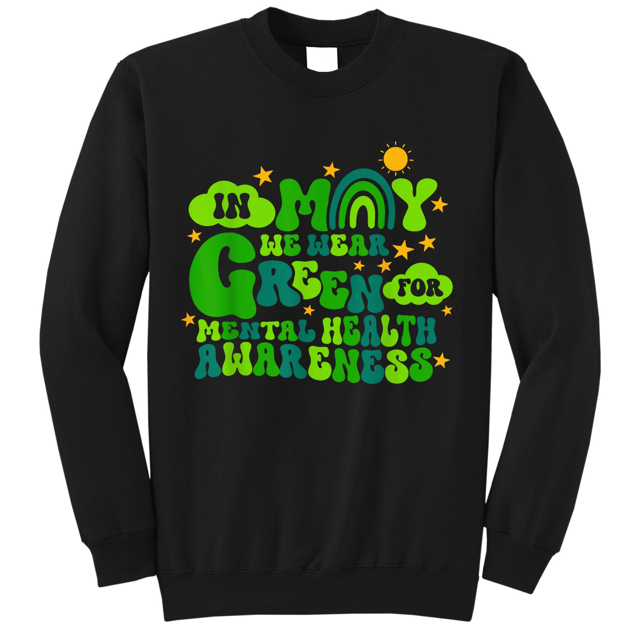 In May We Wear Green Retro Mental Health Awareness Month Sweatshirt