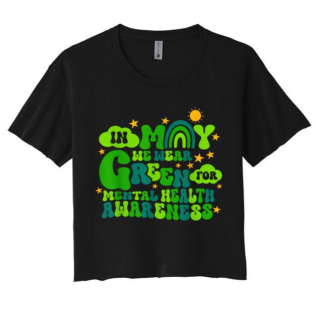 In May We Wear Green Retro Mental Health Awareness Month Crop Top