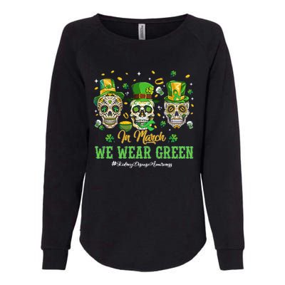 In March We Wear Green Womens California Wash Sweatshirt