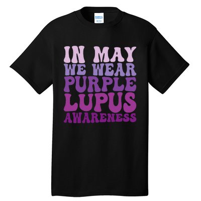 In May We Wear Purple Lupus Awareness Month Groovy Tall T-Shirt