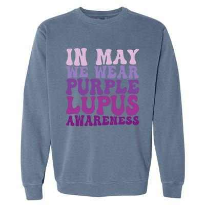 In May We Wear Purple Lupus Awareness Month Groovy Garment-Dyed Sweatshirt