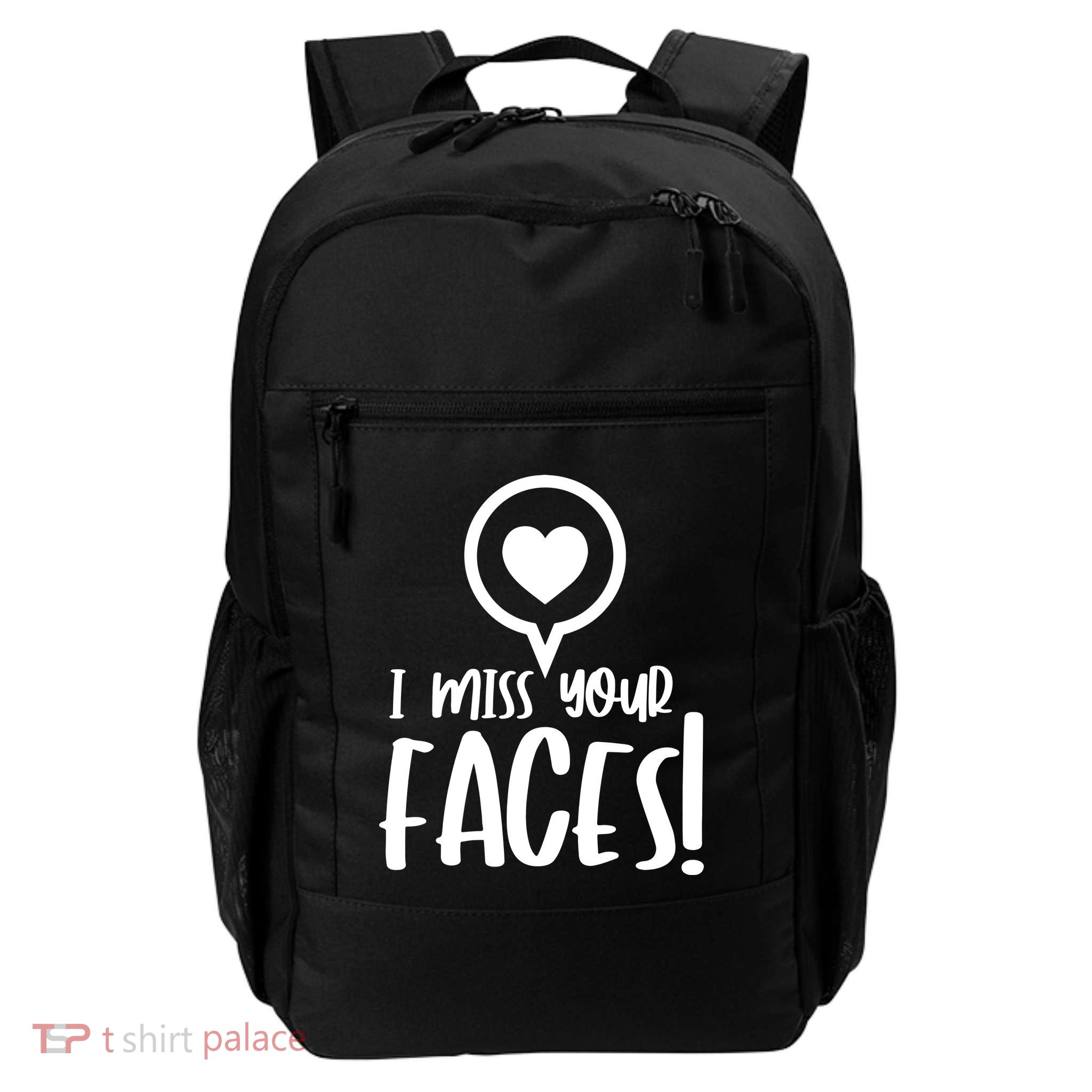 I Miss Your Faces Zoom Meeting Daily Commute Backpack