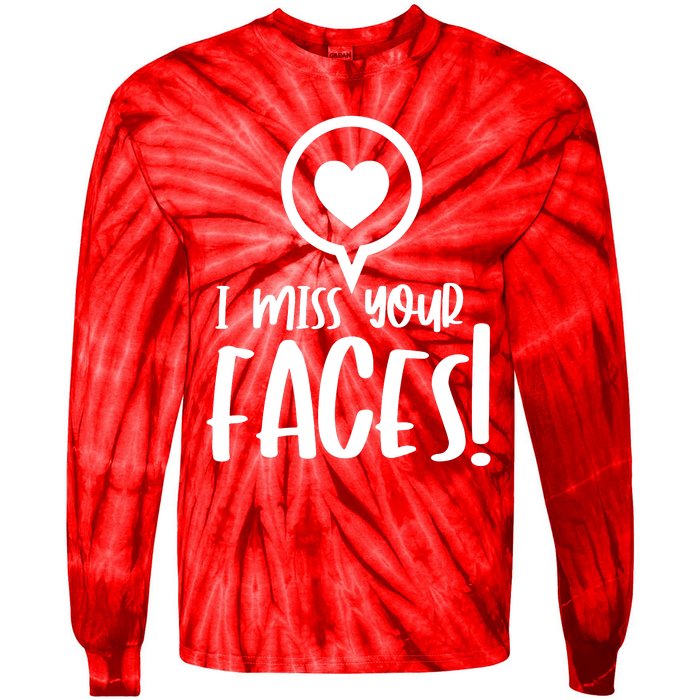 I Miss Your Faces Zoom Meeting Tie-Dye Long Sleeve Shirt