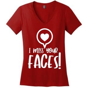 I Miss Your Faces Zoom Meeting Women's V-Neck T-Shirt