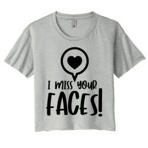 I Miss Your Faces Zoom Meeting Women's Crop Top Tee