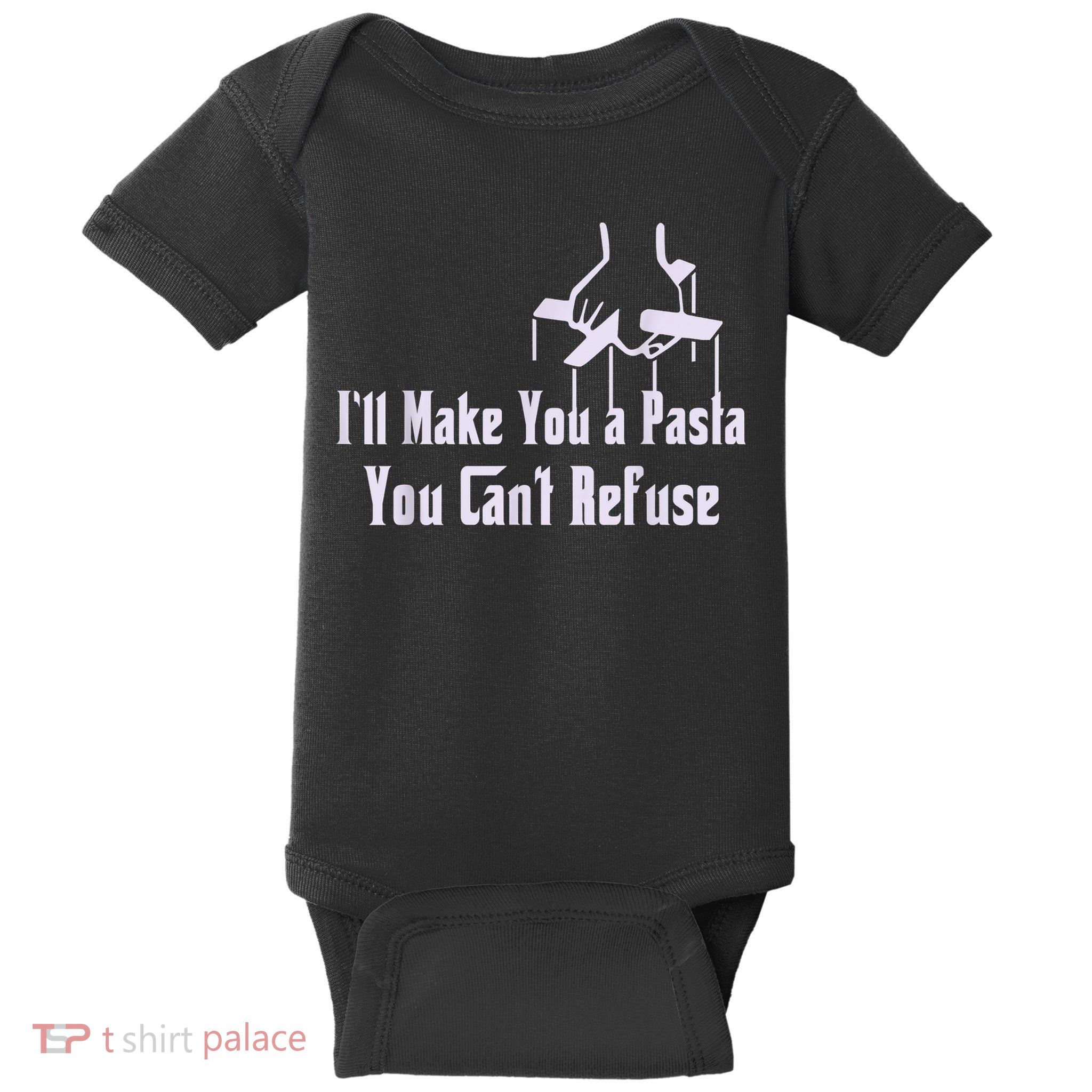 Ill Make You A Pasta You Cant Refuse Funny Baby Bodysuit