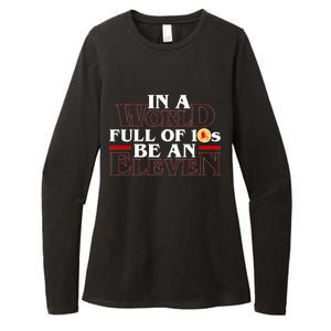 In A World Full Of 10s Be An Eleven Womens CVC Long Sleeve Shirt