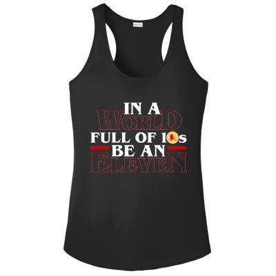 In A World Full Of 10s Be An Eleven Ladies PosiCharge Competitor Racerback Tank