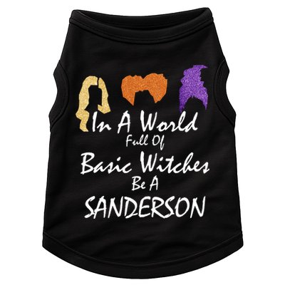 In A World Full Of Basic Witches Be A Sanderson Doggie Tank