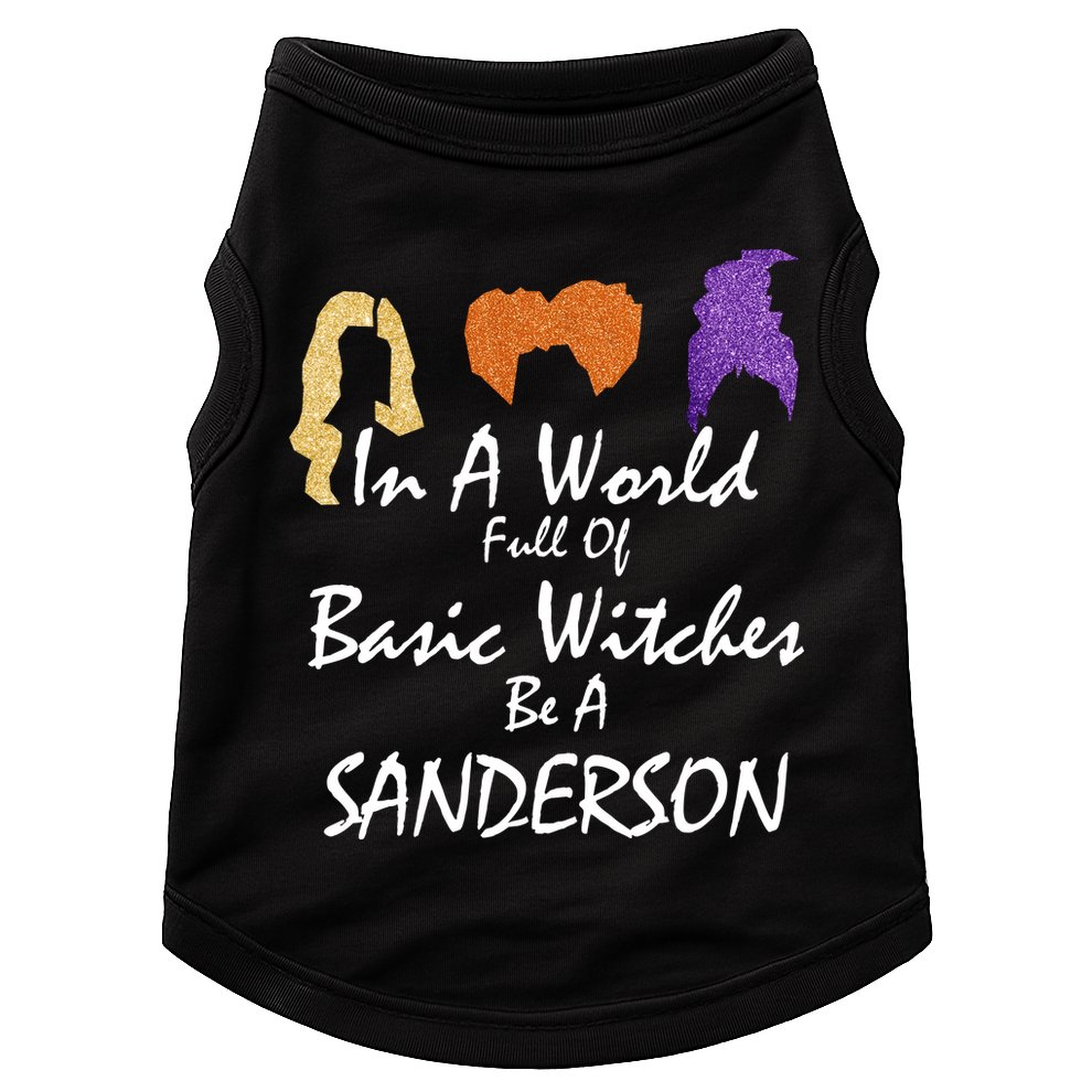 In A World Full Of Basic Witches Be A Sanderson Doggie Tank