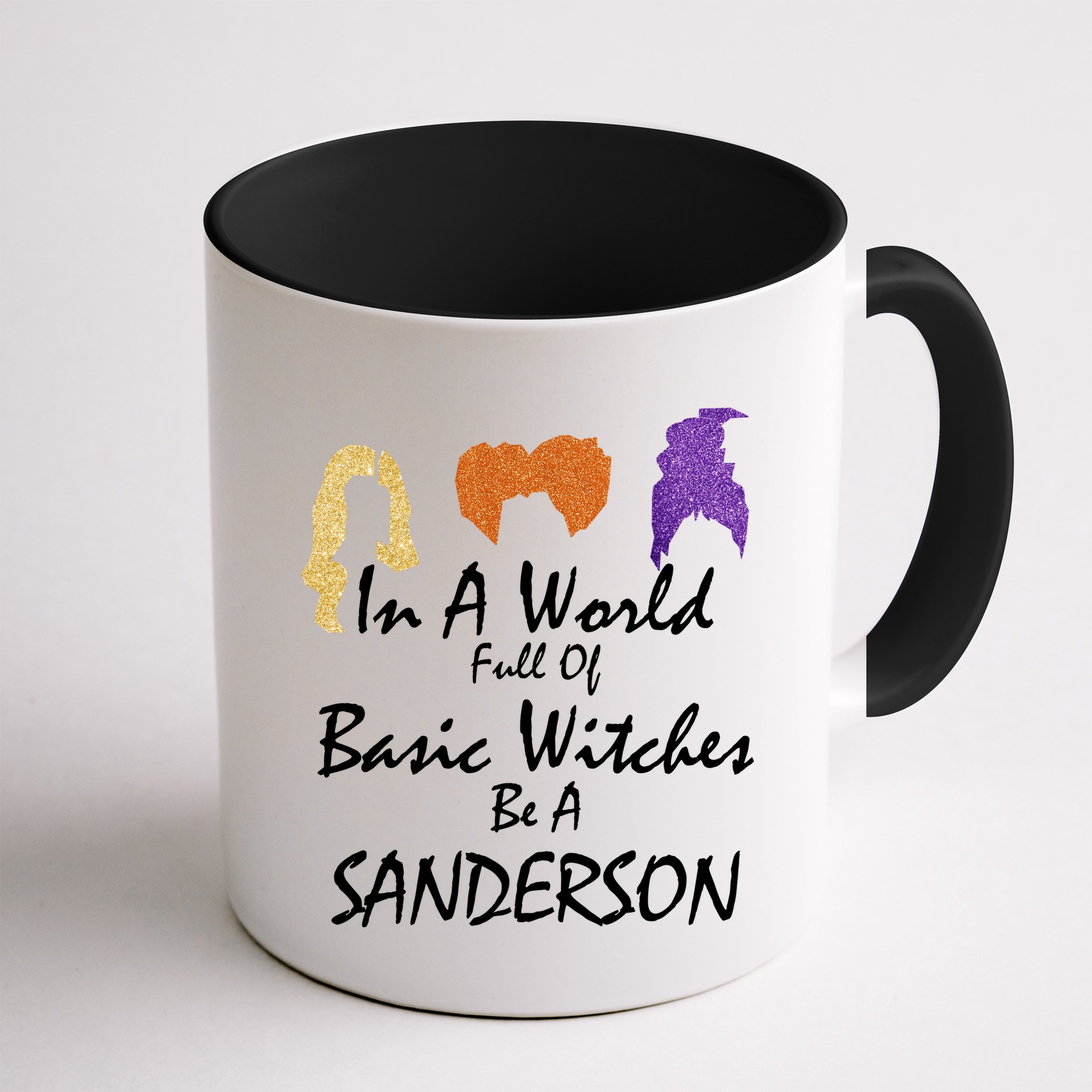 In A World Full Of Basic Witches Be A Sanderson Mug