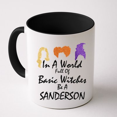 In A World Full Of Basic Witches Be A Sanderson Coffee Mug