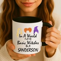 In A World Full Of Basic Witches Be A Sanderson Mug