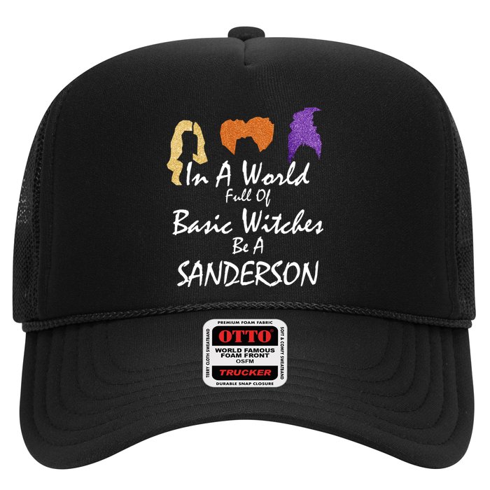 In A World Full Of Basic Witches Be A Sanderson Hat
