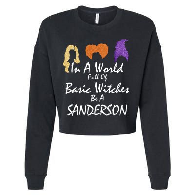 In A World Full Of Basic Witches Be A Sanderson Cropped Pullover Crew