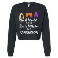 In A World Full Of Basic Witches Be A Sanderson Cropped Pullover Crew