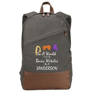 In A World Full Of Basic Witches Be A Sanderson Cotton Canvas Backpack