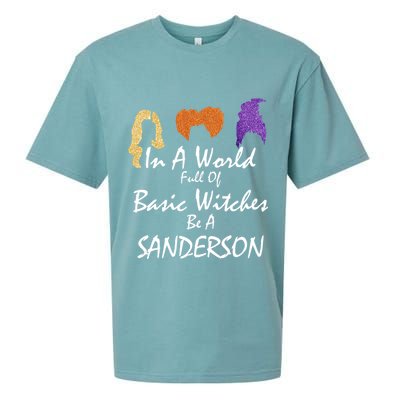 In A World Full Of Basic Witches Be A Sanderson Sueded Cloud Jersey T-Shirt