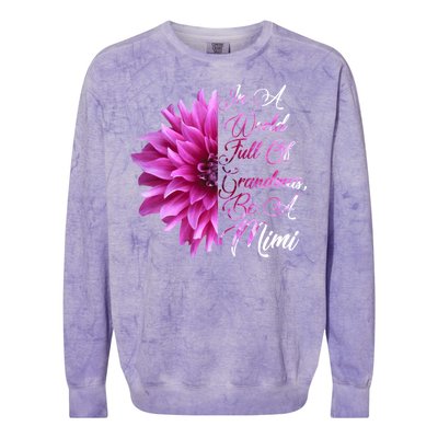 In A World Full of Grandmas Be A Mimi Colorblast Crewneck Sweatshirt