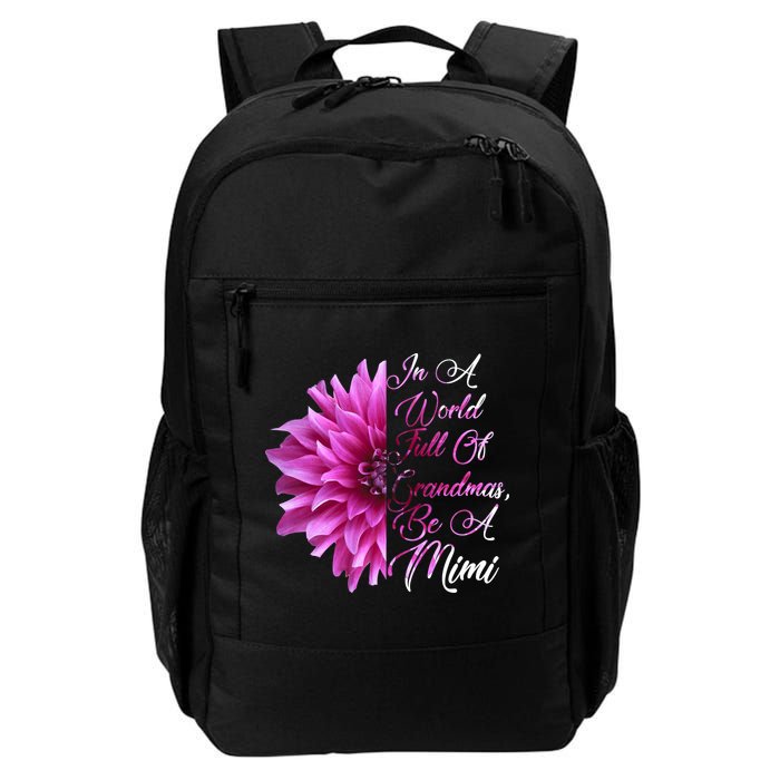In A World Full of Grandmas Be A Mimi Backpack