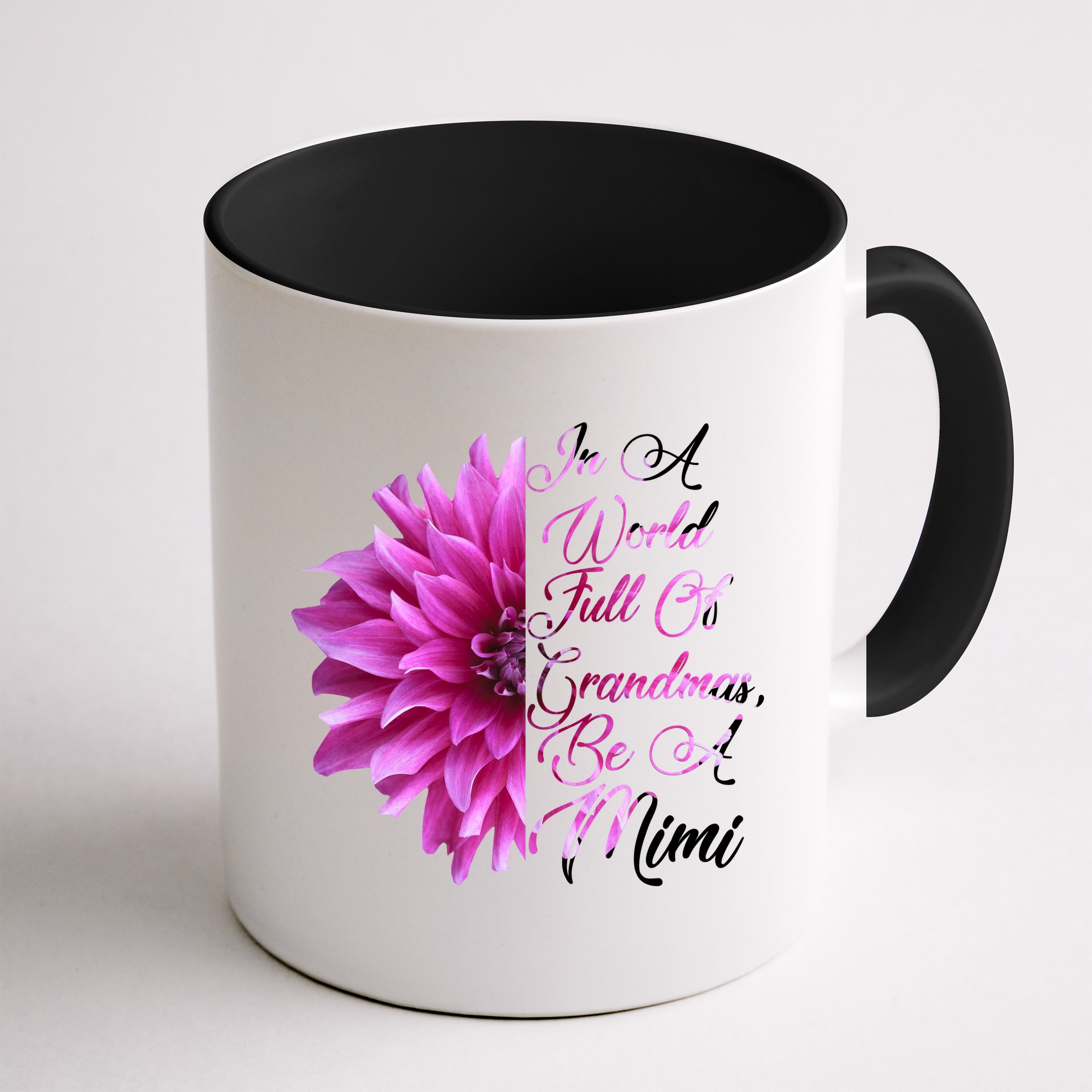 In A World Full of Grandmas Be A Mimi Mug