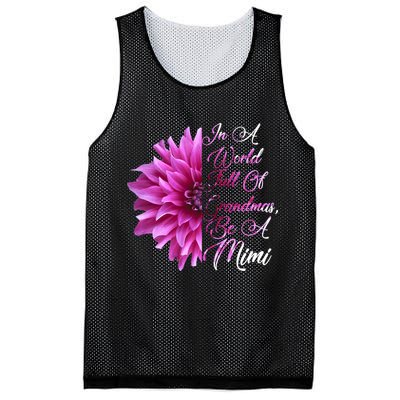 In A World Full of Grandmas Be A Mimi Mesh Reversible Basketball Jersey Tank