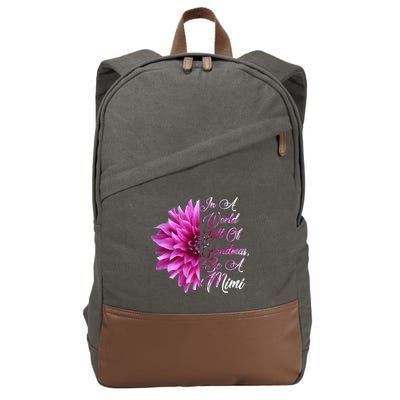 In A World Full of Grandmas Be A Mimi Cotton Canvas Backpack