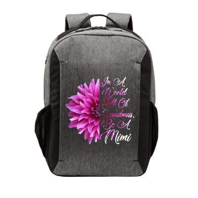 In A World Full of Grandmas Be A Mimi Vector Backpack