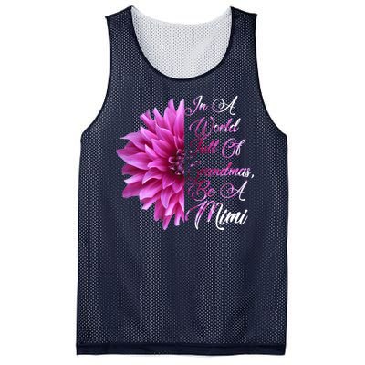 In A World Full of Grandmas Be A Mimi Mesh Reversible Basketball Jersey Tank