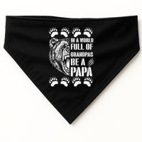 In A World Full Of Grandpas Be A Papa Bear USA-Made Doggie Bandana