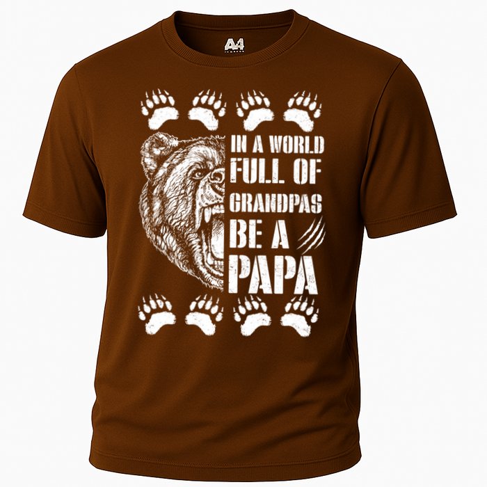 In A World Full Of Grandpas Be A Papa Bear Cooling Performance Crew T-Shirt