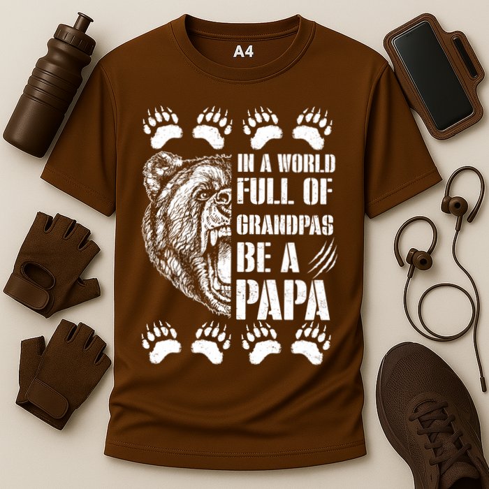 In A World Full Of Grandpas Be A Papa Bear Cooling Performance Crew T-Shirt