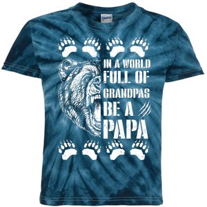 In A World Full Of Grandpas Be A Papa Bear Kids Tie-Dye T-Shirt