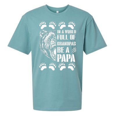 In A World Full Of Grandpas Be A Papa Bear Sueded Cloud Jersey T-Shirt