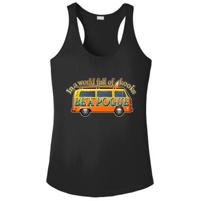 In A World Full of Kooks Be A Pogue Ladies PosiCharge Competitor Racerback Tank