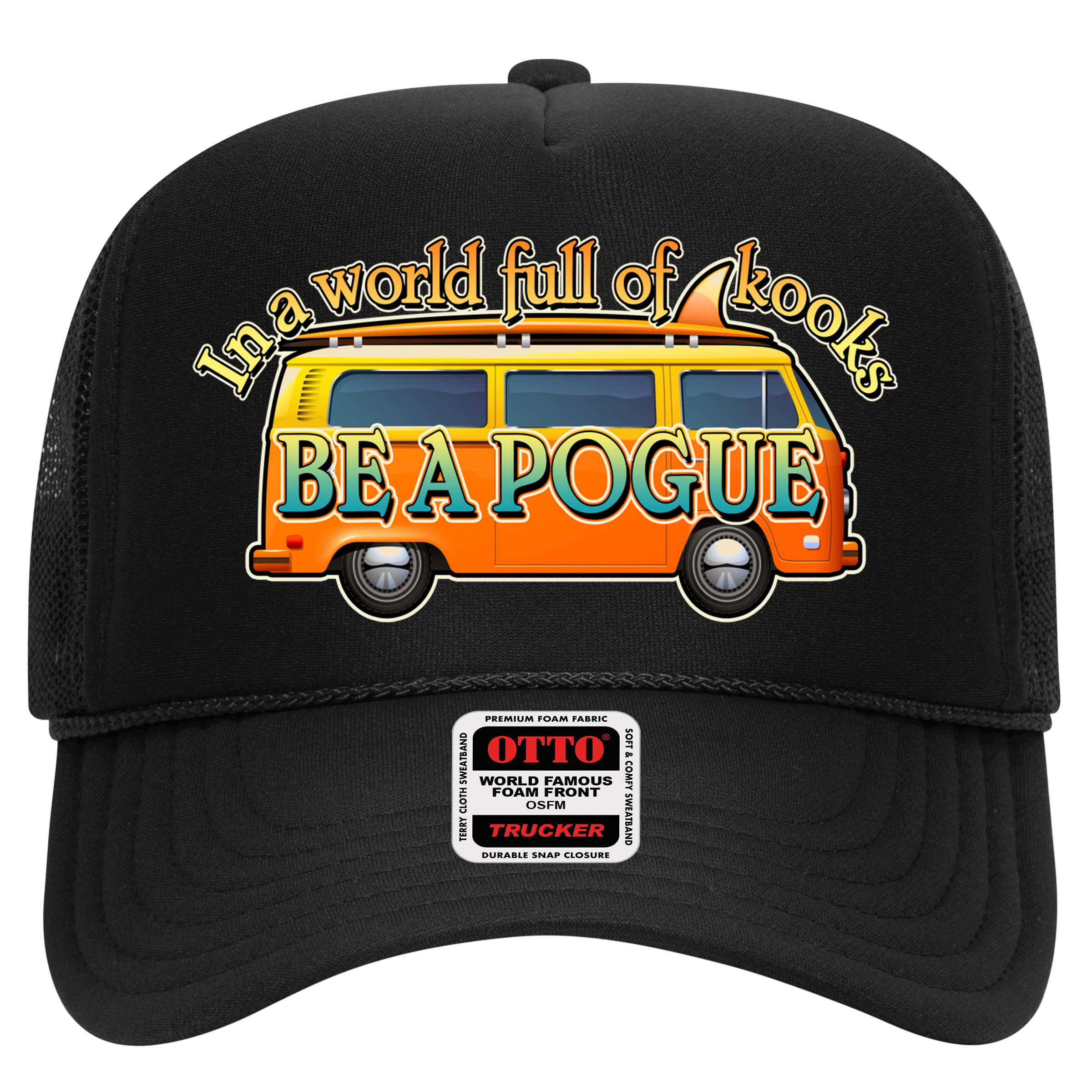 In A World Full of Kooks Be A Pogue Hat