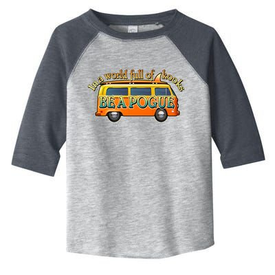 In A World Full of Kooks Be A Pogue Toddler Fine Jersey T-Shirt